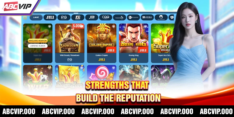 Strengths that build the reputation