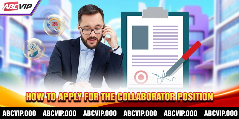 How to Apply for the Collaborator Position