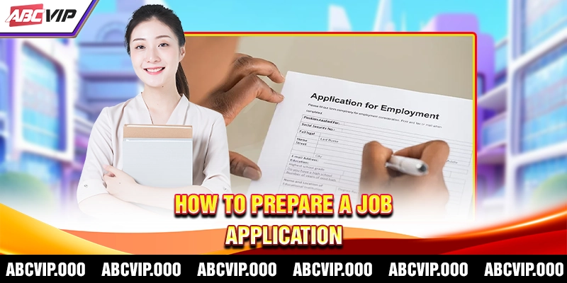 How to Prepare a Job Application