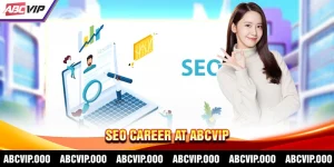 SEO Career at ABCVIP