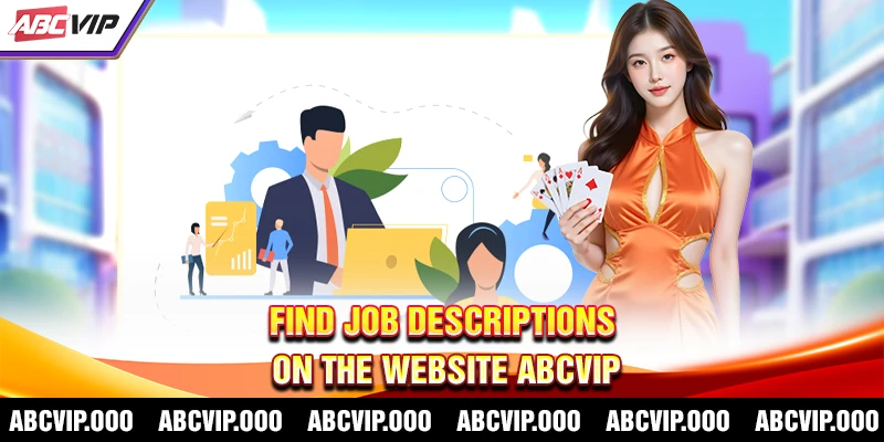 Find job descriptions on the website ABCVIP